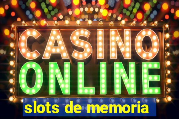 slots de memoria