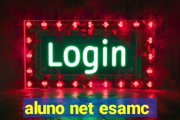 aluno net esamc