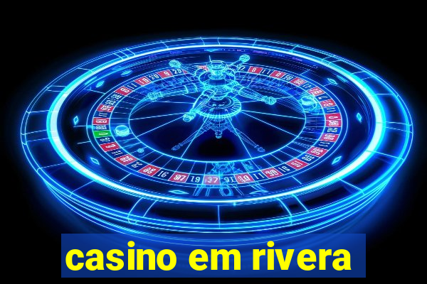 casino em rivera