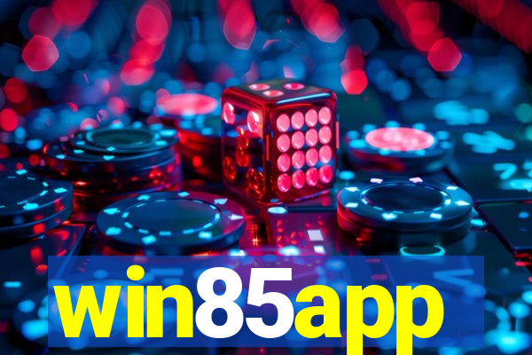 win85app