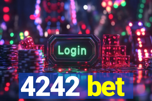 4242 bet