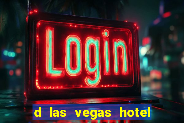 d las vegas hotel and casino