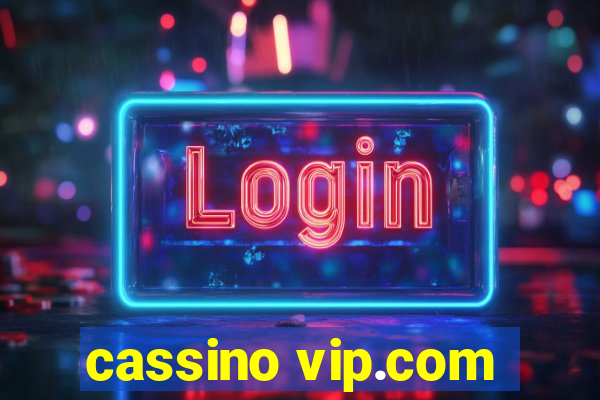 cassino vip.com