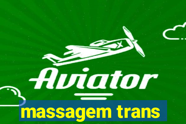 massagem trans