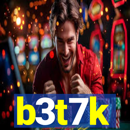 b3t7k