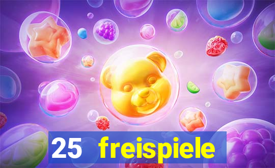 25 freispiele online casino