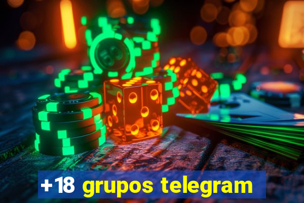 +18 grupos telegram