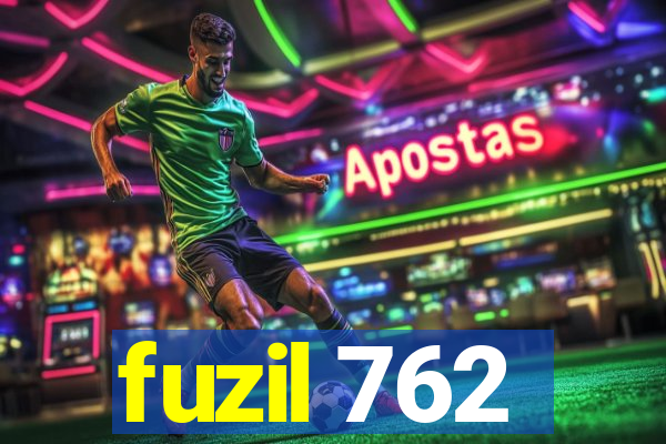 fuzil 762