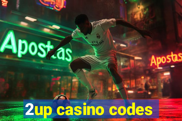 2up casino codes