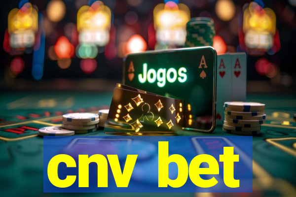 cnv bet