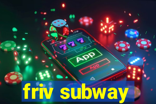 friv subway