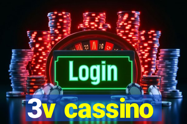 3v cassino