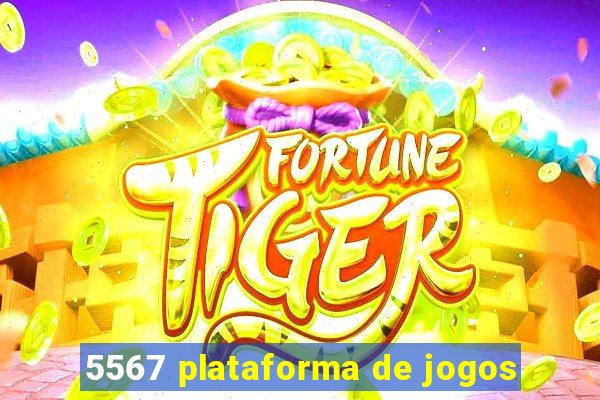 5567 plataforma de jogos