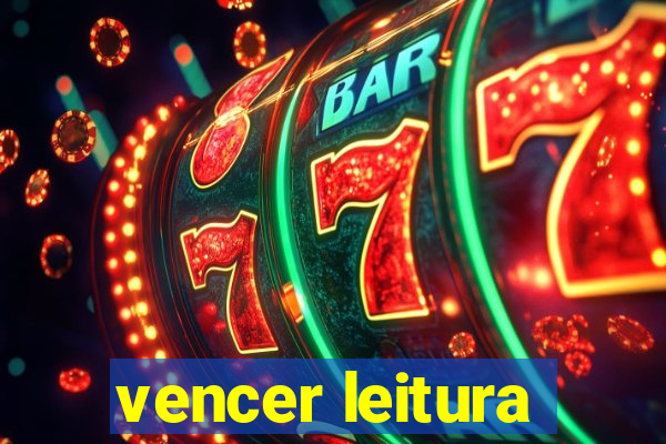 vencer leitura