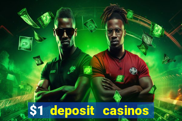 $1 deposit casinos nz players