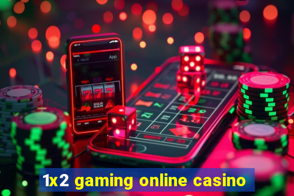 1x2 gaming online casino