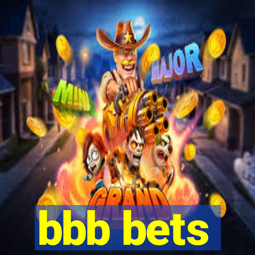 bbb bets