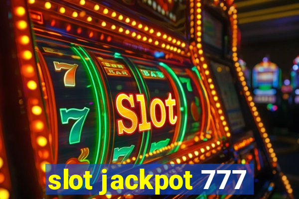 slot jackpot 777