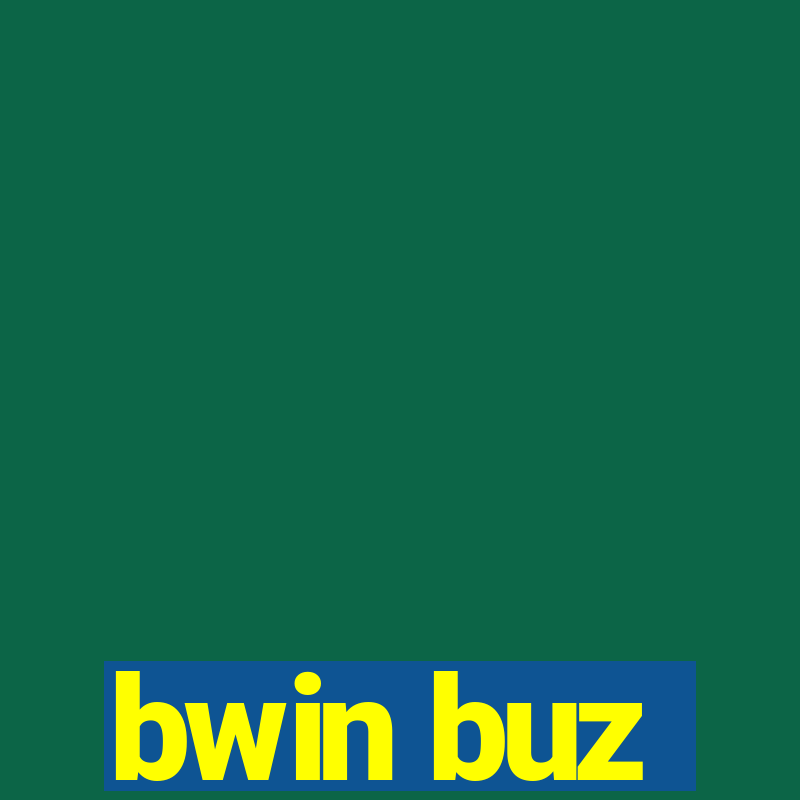 bwin buz