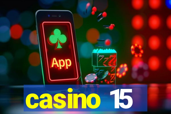 casino 15