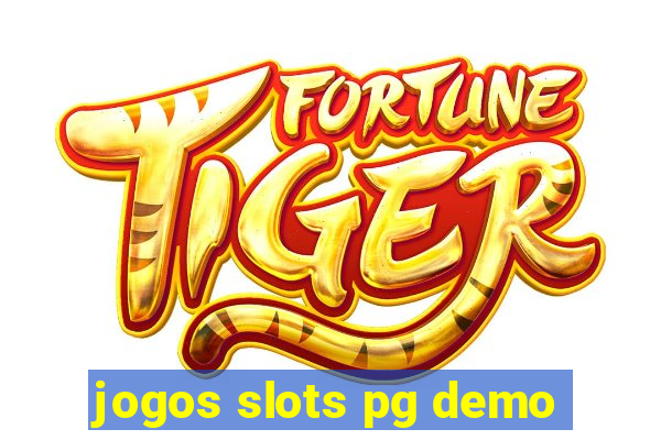 jogos slots pg demo