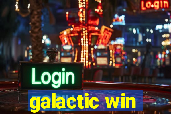 galactic win