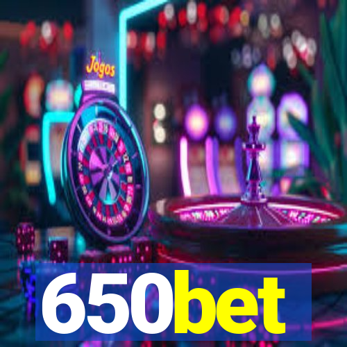 650bet