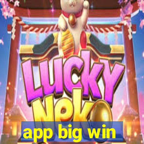 app big win