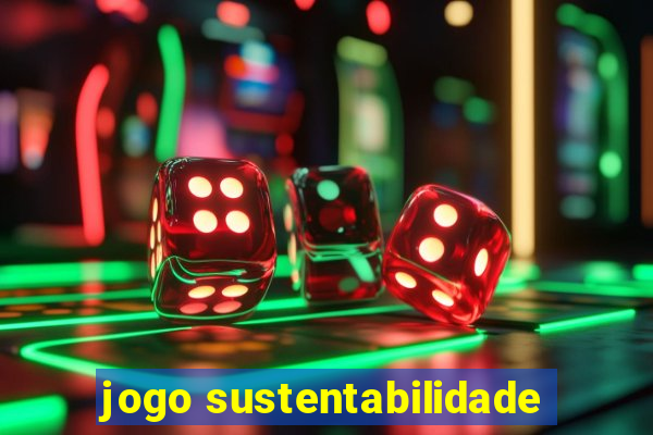 jogo sustentabilidade