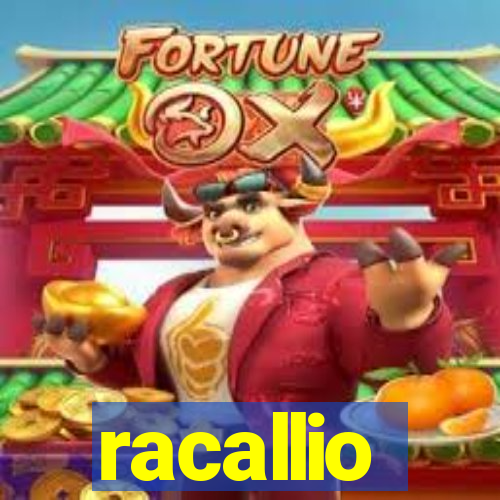 racallio