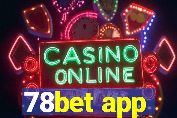 78bet app