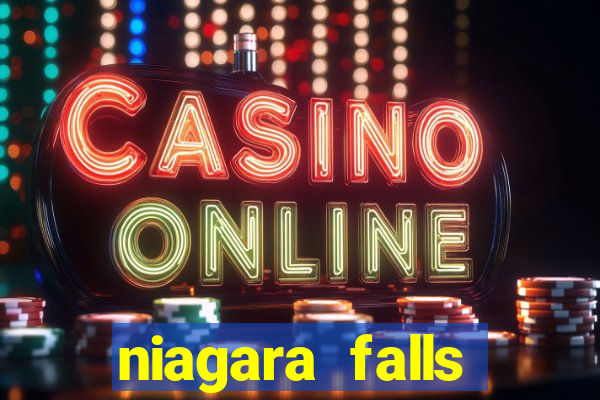 niagara falls fallsview casino resort