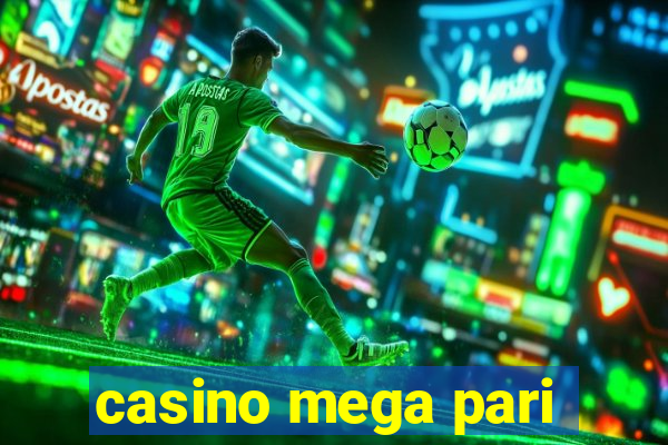 casino mega pari