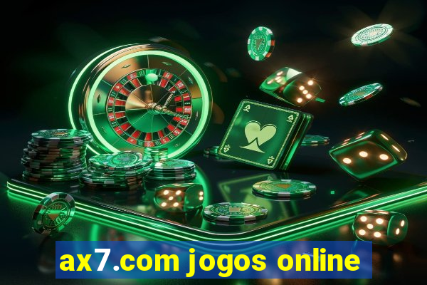 ax7.com jogos online