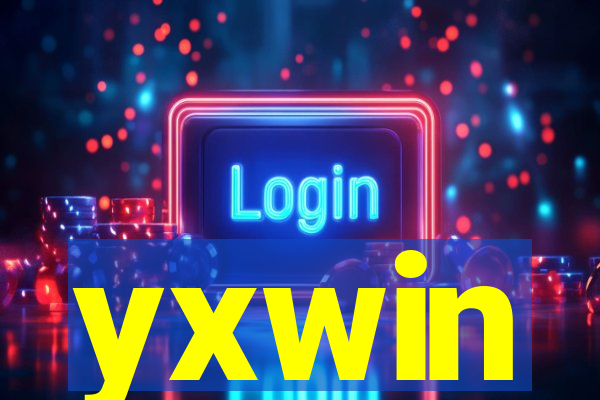 yxwin