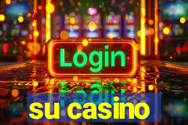 su casino