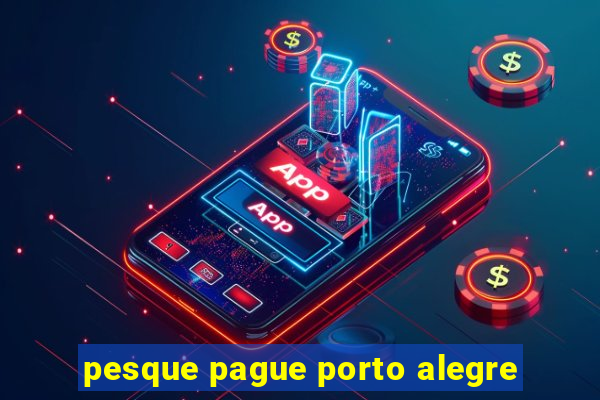 pesque pague porto alegre