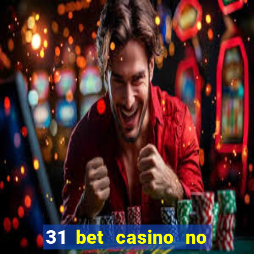 31 bet casino no deposit bonus