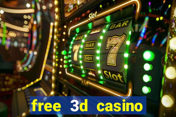 free 3d casino slot games