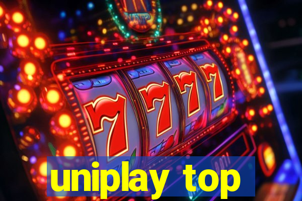 uniplay top