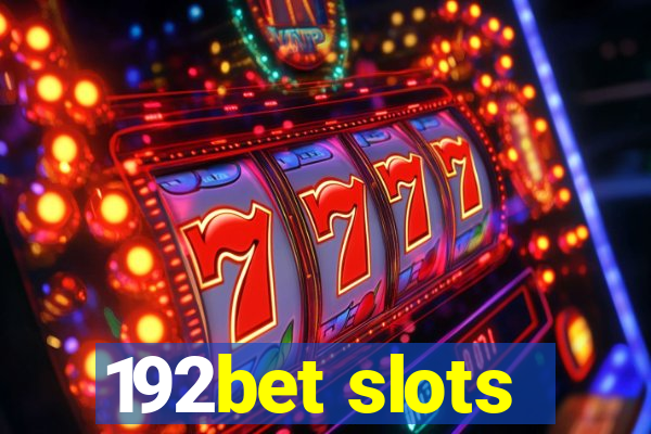 192bet slots