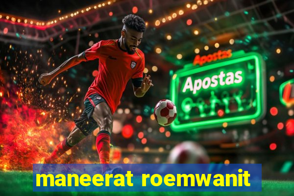 maneerat roemwanit