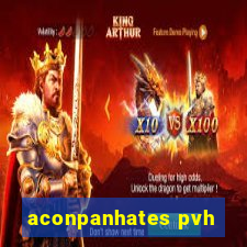 aconpanhates pvh