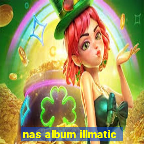 nas album illmatic