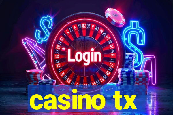 casino tx