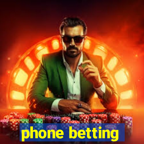 phone betting