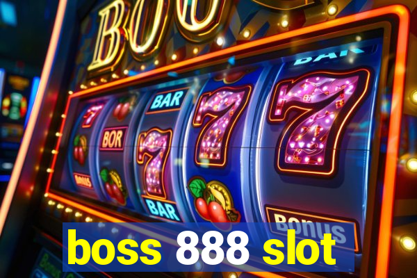 boss 888 slot