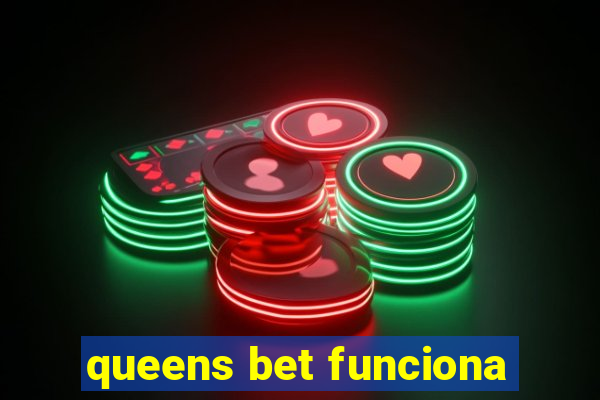 queens bet funciona