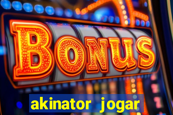 akinator jogar agora gr谩tis