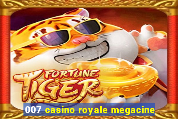 007 casino royale megacine